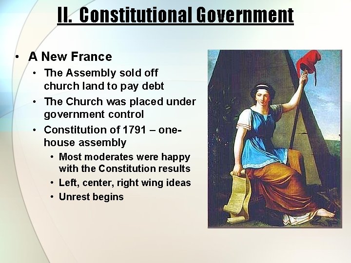 II. Constitutional Government • A New France • The Assembly sold off church land