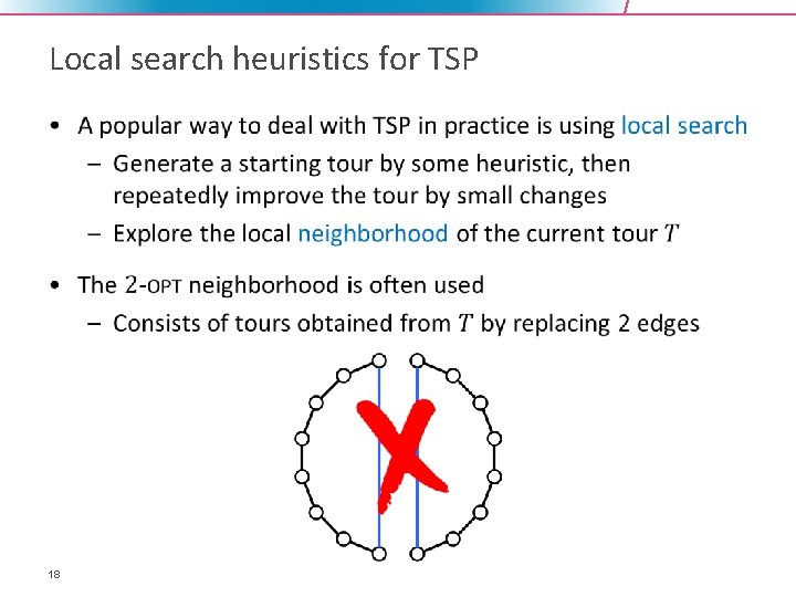 Local search heuristics for TSP • 18 
