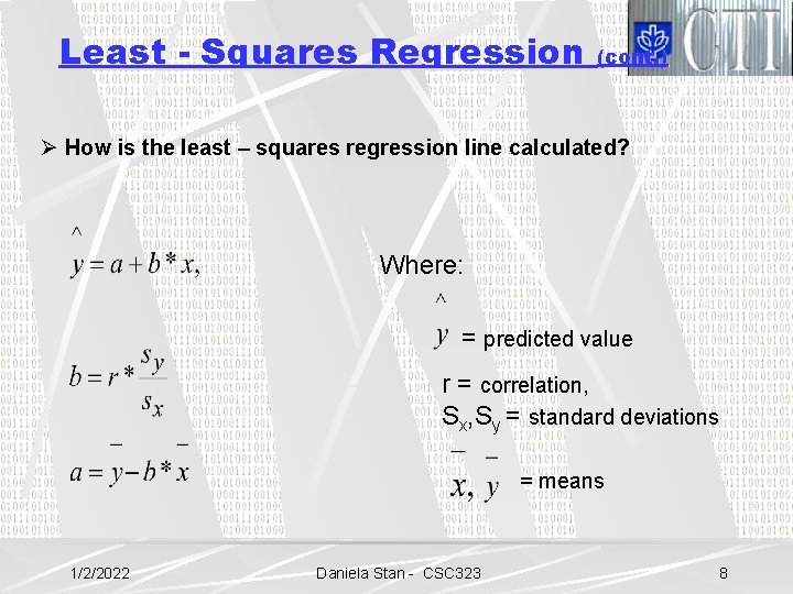 Least - Squares Regression (cont. ) Ø How is the least – squares regression