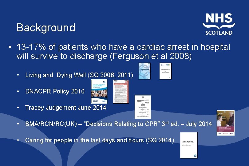 Background • 13 -17% of patients who have a cardiac arrest in hospital will