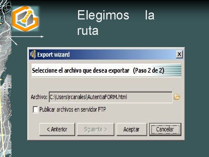 Elegimos ruta la 