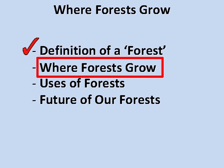Definition Where Forests of a ‘Forest’ Grow an area with a high density of