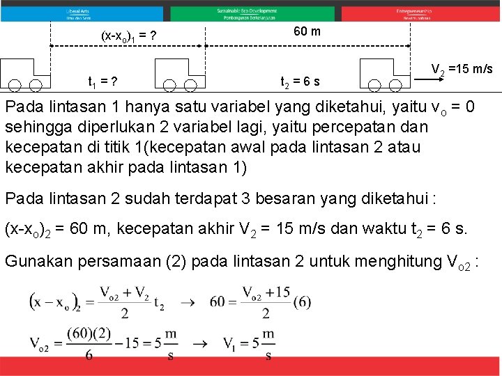 (x-xo)1 = ? t 1 = ? 60 m t 2 = 6 s