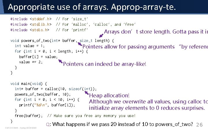 Appropriate use of arrays. Approp-array-te. #include <stddef. h> #include <stdlib. h> #include <stdio. h> Appropriate use of arrays. Approp-array-te. #include <stddef. h> #include <stdlib. h> #include <stdio. h>