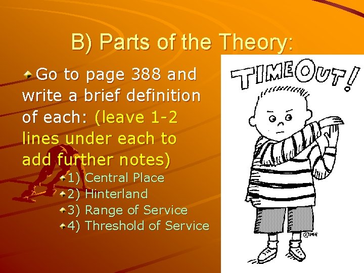 B) Parts of the Theory: Go to page 388 and write a brief definition B) Parts of the Theory: Go to page 388 and write a brief definition