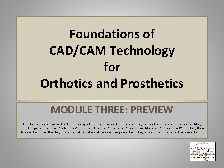 Foundations of CADCAM Technology for Orthotics and Prosthetics