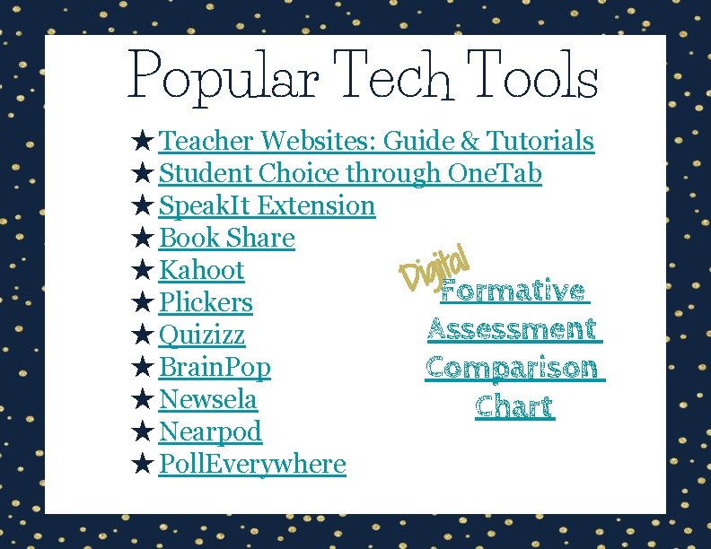 Popular Tech Tools ★Teacher Websites: Guide & Tutorials ★Student Choice through One. Tab ★Speak.