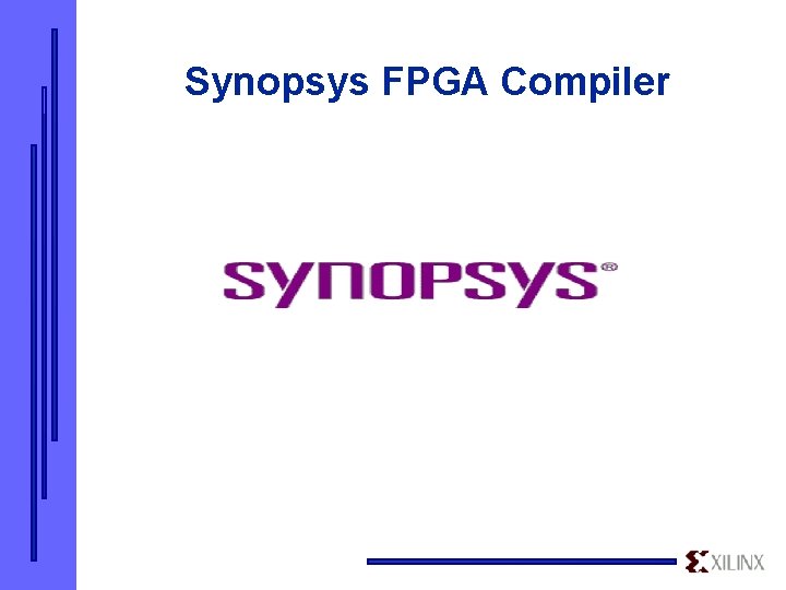 Synopsys FPGA Compiler 