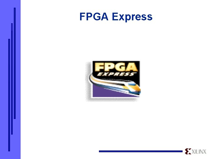 FPGA Express 