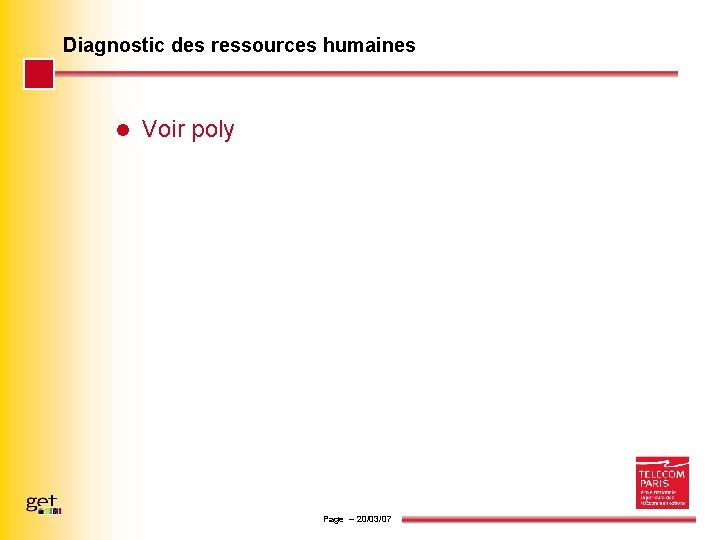 Diagnostic des ressources humaines l Voir poly Page – 20/03/07 