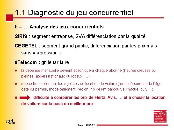 1. 1 Diagnostic du jeu concurrentiel b – … Analyse des jeux concurrentiels SIRIS