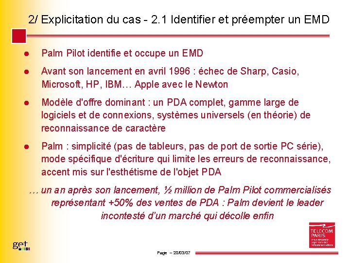 2/ Explicitation du cas - 2. 1 Identifier et préempter un EMD l Palm