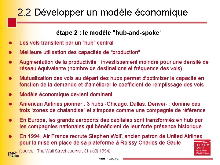 2. 2 Développer un modèle économique étape 2 : le modèle "hub-and-spoke" l Les