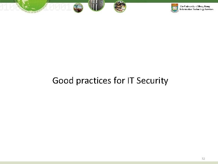 Good practices for IT Security 12 