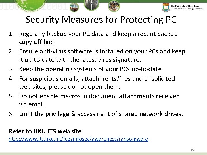 Security Measures for Protecting PC 1. Regularly backup your PC data and keep a