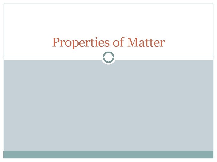 Properties of Matter 