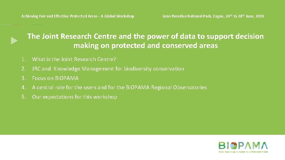 Achieving Fair and Effective Protected Areas - A Global Workshop Gran Paradiso National Park,