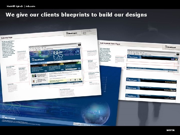 Merrill Lynch | ml. com We give our clients blueprints to build our designs