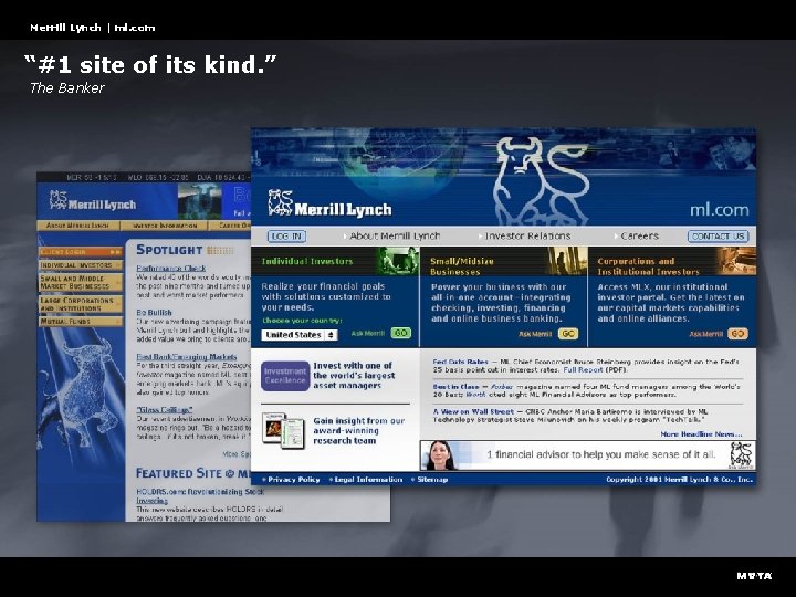 Merrill Lynch | ml. com “#1 site of its kind. ” The Banker 