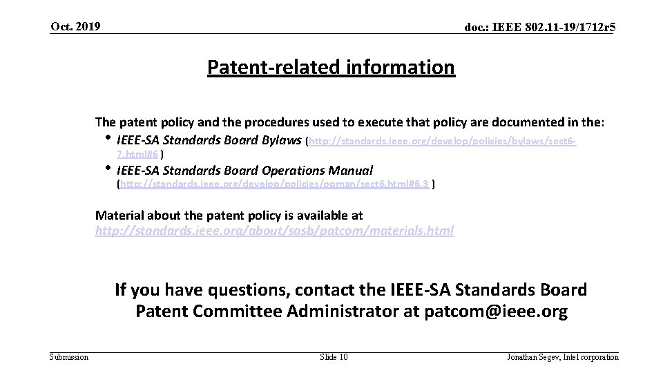 Oct. 2019 doc. : IEEE 802. 11 -19/1712 r 5 Patent-related information The patent