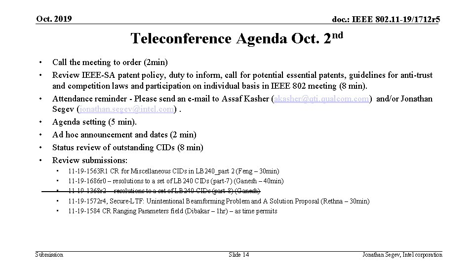 Oct. 2019 doc. : IEEE 802. 11 -19/1712 r 5 Teleconference Agenda Oct. 2