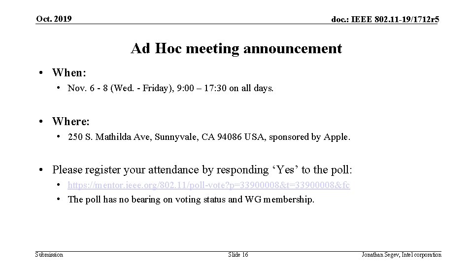 Oct. 2019 doc. : IEEE 802. 11 -19/1712 r 5 Ad Hoc meeting announcement