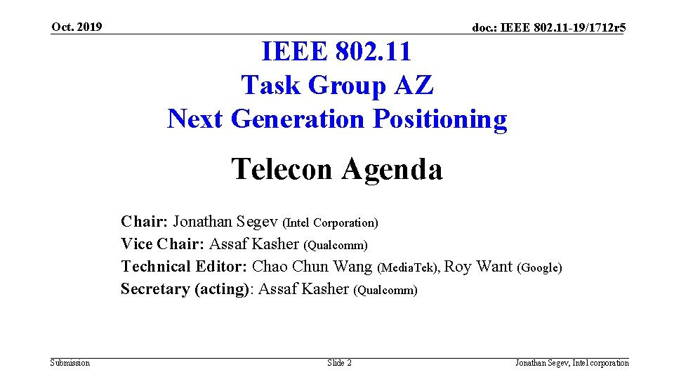 Oct. 2019 doc. : IEEE 802. 11 -19/1712 r 5 IEEE 802. 11 Task