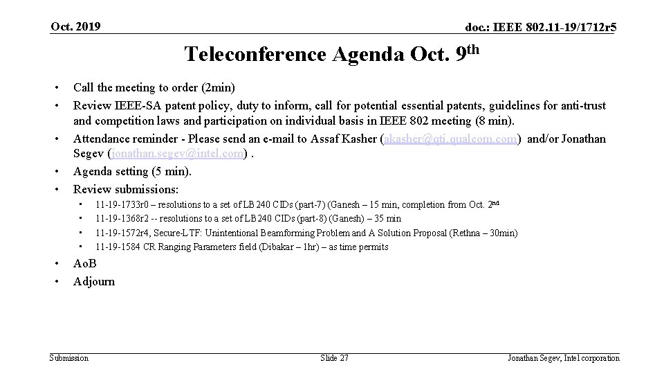 Oct. 2019 doc. : IEEE 802. 11 -19/1712 r 5 Teleconference Agenda Oct. 9