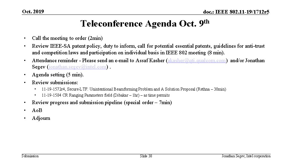 Oct. 2019 doc. : IEEE 802. 11 -19/1712 r 5 Teleconference Agenda Oct. 9