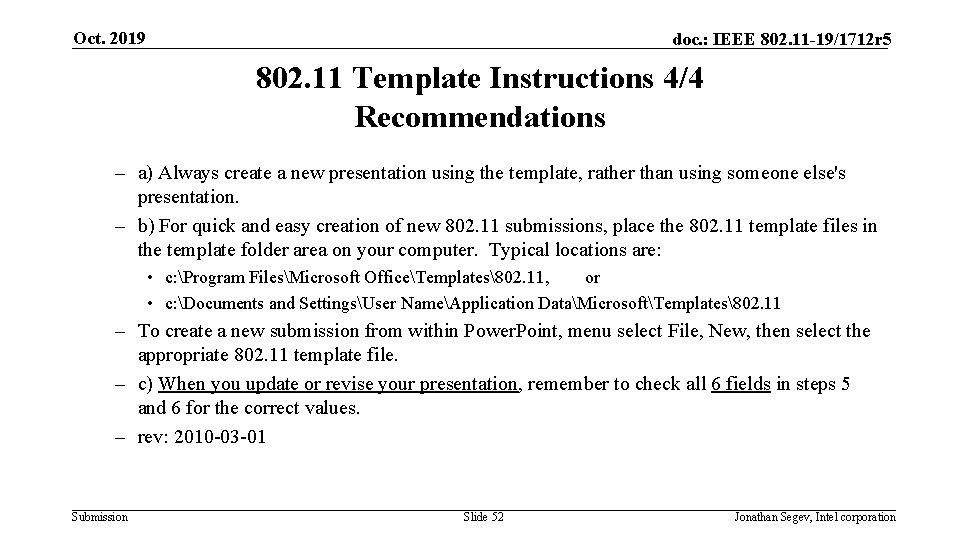 Oct. 2019 doc. : IEEE 802. 11 -19/1712 r 5 802. 11 Template Instructions