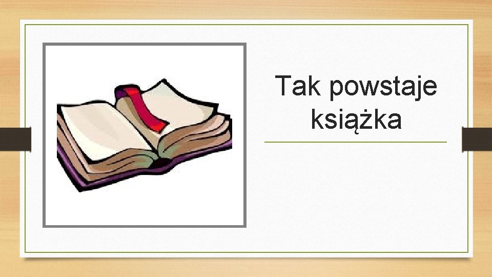 Tak powstaje książka 