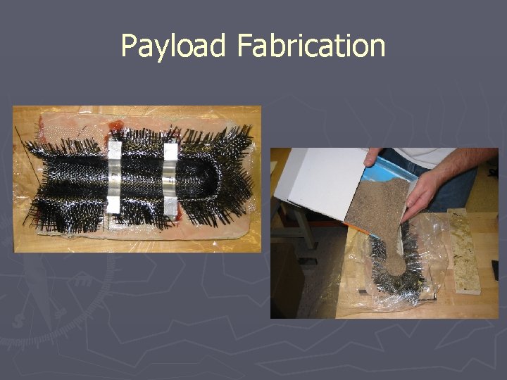 Payload Fabrication 