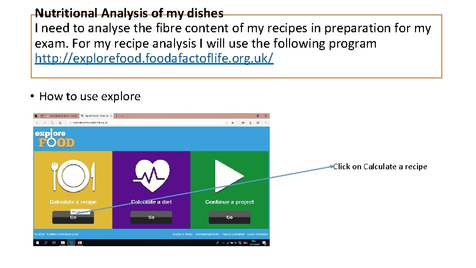 Nutritional Analysis of my dishes I need to analyse the fibre content of my