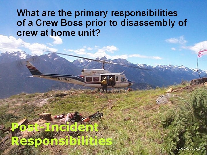 What are the primary responsibilities of a Crew Boss prior to disassembly of crew