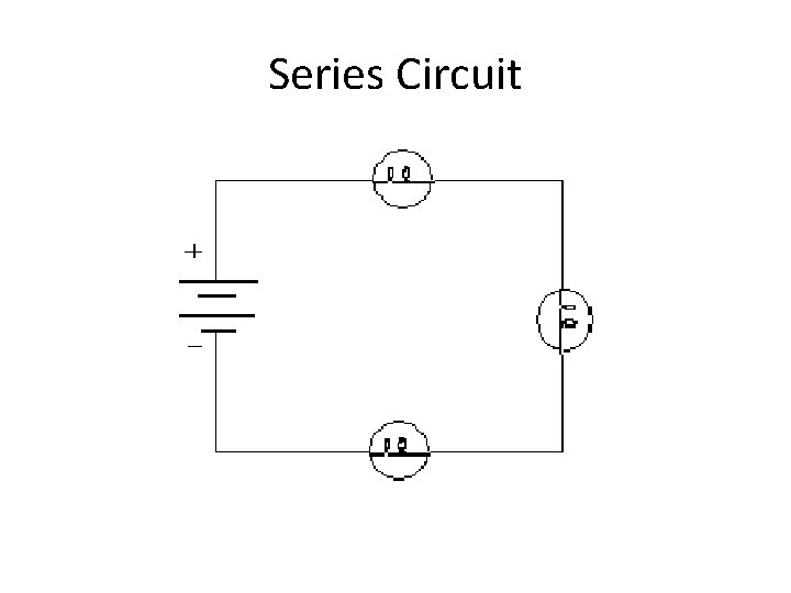 Series Circuit 