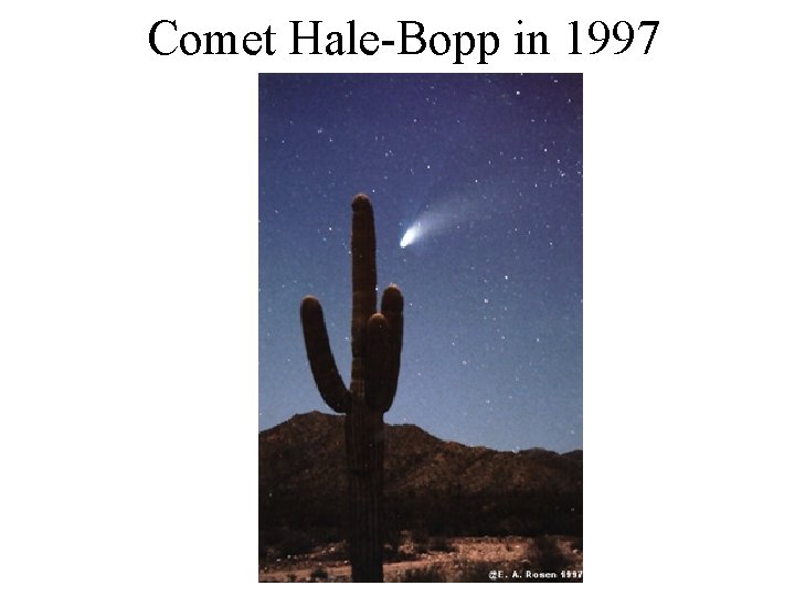 Comet Hale-Bopp in 1997 