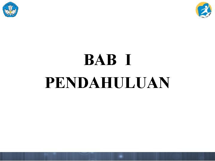 BAB I PENDAHULUAN 