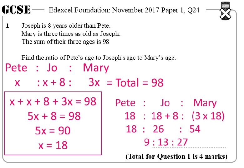 GCSE 1 Edexcel Foundation: November 2017 Paper 1, Q 24 Joseph is 8 years