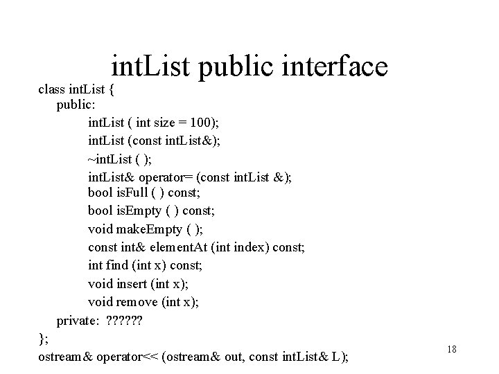int. List public interface class int. List { public: int. List ( int size