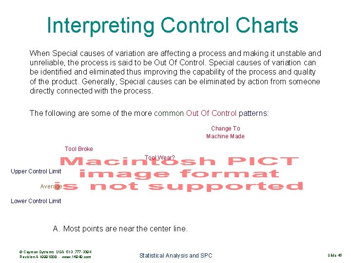 Interpreting Control Charts When Special causes of variation are affecting a process and making