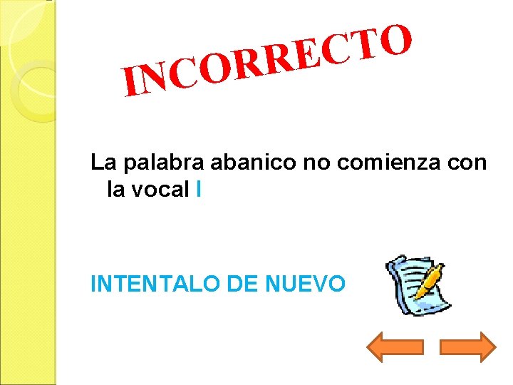 O T C E R R O INC La palabra abanico no comienza con