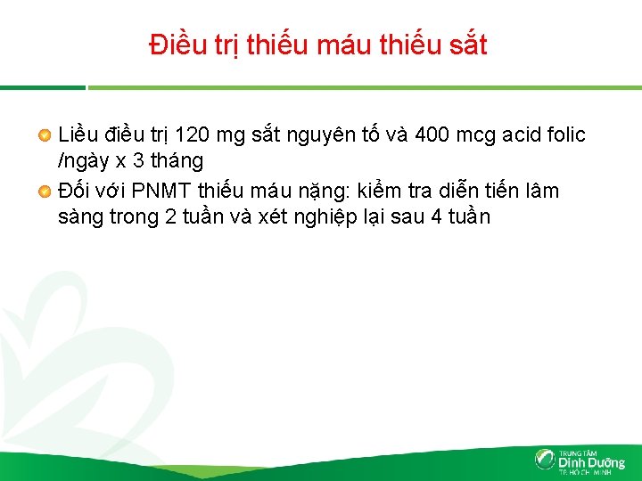 Điều trị thiếu máu thiếu sắt Liều điều trị 120 mg sắt nguyên tố