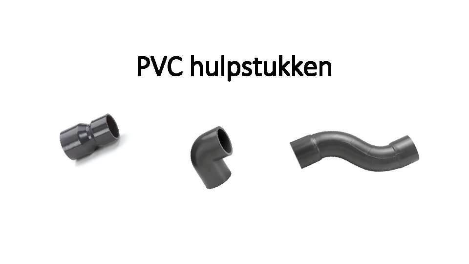 PVC hulpstukken 