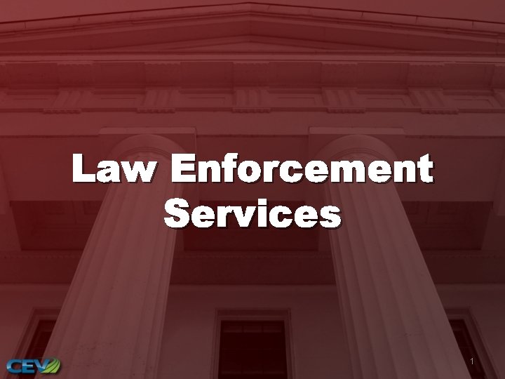 Law Enforcement Services 1 