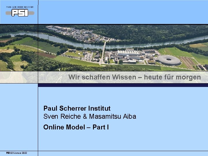 Wir schaffen Wissen – heute für morgen Paul Scherrer Institut Sven Reiche & Masamitsu