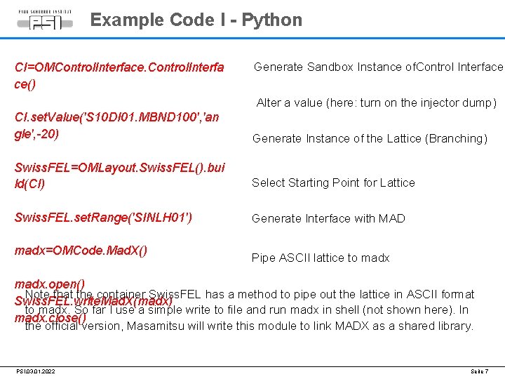 Example Code I - Python CI=OMControl. Interface. Control. Interfa ce() Generate Sandbox Instance of.