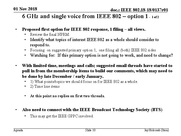 01 Nov 2018 doc. : IEEE 802. 18 -18/0137 r 01 6 GHz and