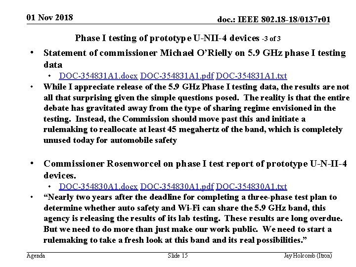 01 Nov 2018 doc. : IEEE 802. 18 -18/0137 r 01 Phase I testing