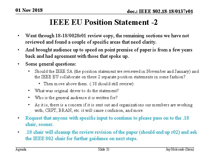 01 Nov 2018 doc. : IEEE 802. 18 -18/0137 r 01 IEEE EU Position