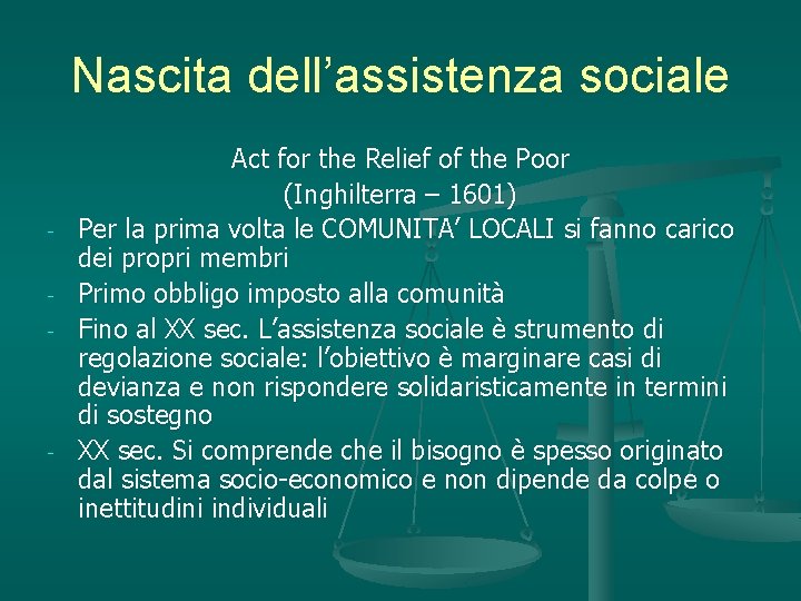 Nascita dell’assistenza sociale - - Act for the Relief of the Poor (Inghilterra –